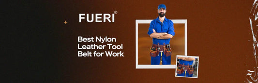 How to Choose the Best Nylon Leather Tool Belt for Work