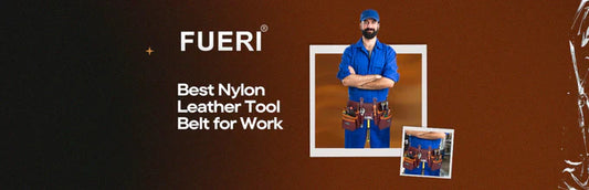 How to Choose the Best Nylon Leather Tool Belt for Work